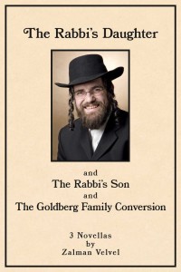 The Rabbi's Daughter and the Rabbi's Son and The Goldberg Family Conversion